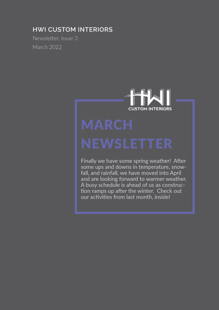 HWI Custom Interiors March Newsletter.